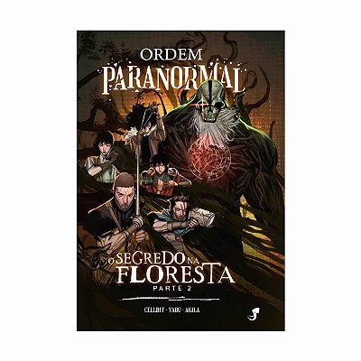 Ordem Paranormal O Segredo Na Floresta Parte 2 Vol.3
