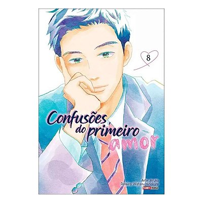 Confusões Do Primeiro Amor  Vol.8