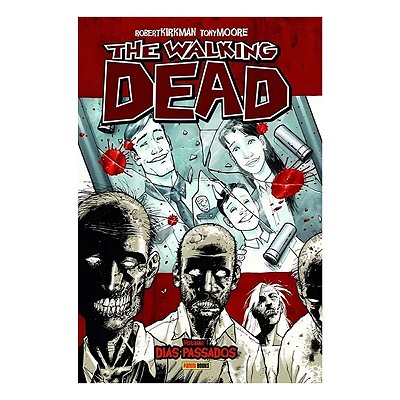 Quadrinho Panini: The Walking Dead Dias Passados Vol.1