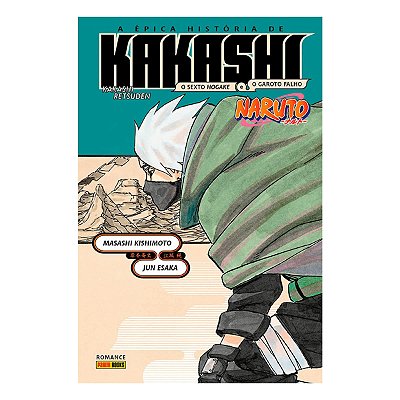 A Épica História De Kakashi O Sexto Hokage E O Garoto Falho