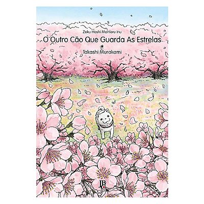 O Outro Cão Que Guarda As Estrelas