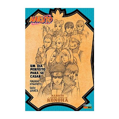 A Historia Secreta De Konoha - Um Dia Perfeito Para Se Casar