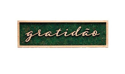 Quadro Decorativo de Madeira Gratidão com Musgo Verde 20x70cm - Ref 1826047 Cromus