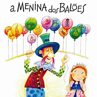 A Menina dos Balões (Livro Impresso)