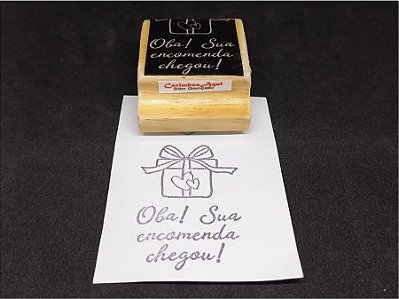 “Oba! Sua encomenda chegou!”