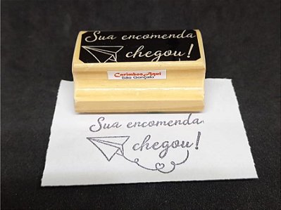 "Sua encomenda chegou!"