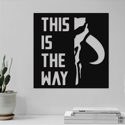 Quadro – This is the Way – Mitossauro - Star Wars