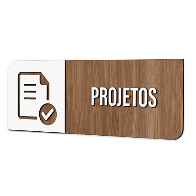 Placa de Sinalização Indicativa - Projetos