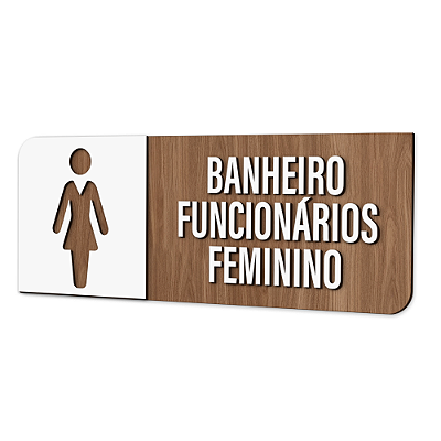 Placa de Sinalização Indicativa - Banheiro Funcionários Feminino