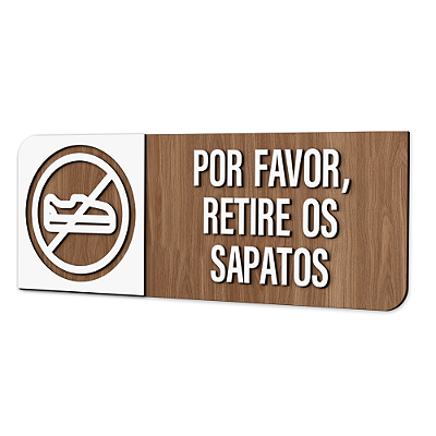 Placa de Sinalização Indicativa - Por Favor, Retire os Sapatos