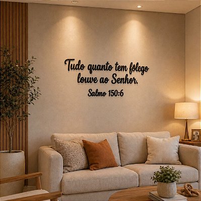 Tudo quanto tem fôlego louve ao Senhor. Salmo 150:6