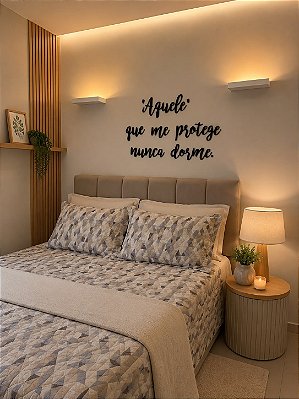 Frase - "Aquele" que me protege nunca dorme.