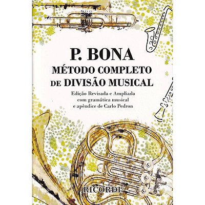 Método Completo de Divisão Musical - P. Bona