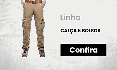 CALÇA CARGO 6 BOLSOS