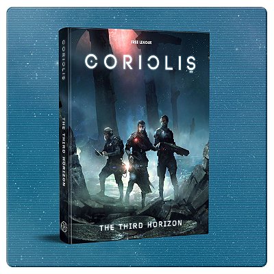 Coriolis RPG - The Third Horizon - Core Rulebook - Importado