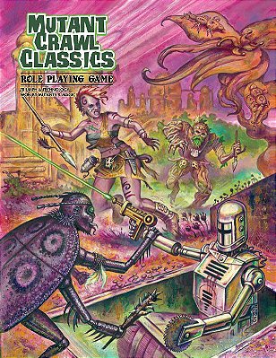 Mutant Crawl Classics (Post Apocalyptic RPG, Softcover) - Importado