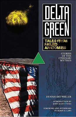 Delta Green: Tales From Failed Anatomies SC - Importado