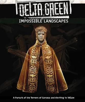 Delta Green: Impossible Landscapes - Importado