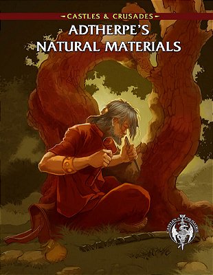 Castles & Crusades Adtherpe's Natural Materials - Importado