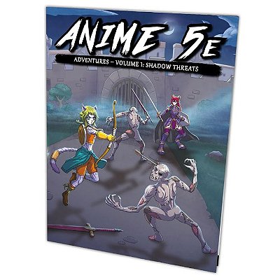 D&D 5E: Anime 5E Adventures Volume 1: Shadow Threats - Importado