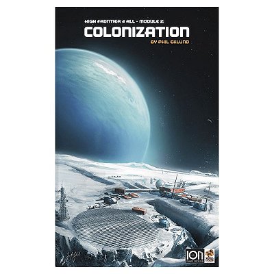 High Frontier 4 All: Module 2: Colonization Expansion - Boardgame - Importado