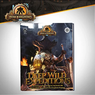 Iron Kingdoms: Into the Wild - Deep Wild Expeditions - Importado