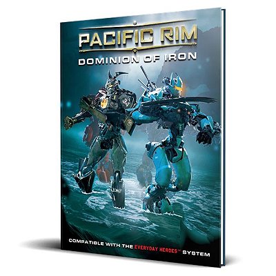 Everyday Heroes: Pacific Rim: Dominion of Iron - Importado