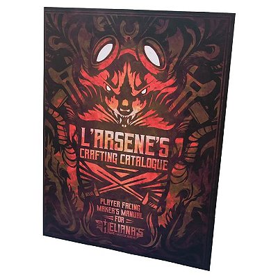 Heliana's Guide to Monster Hunting: L'Arsène's Crafting Catalogue - Importado