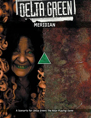 Delta Green: Meridian - Importado