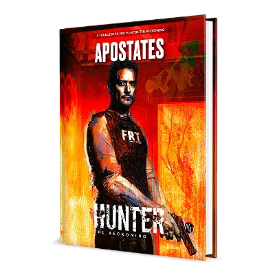Hunter: The Reckoning 5th Edition Roleplaying Game Apostates Sourcebook