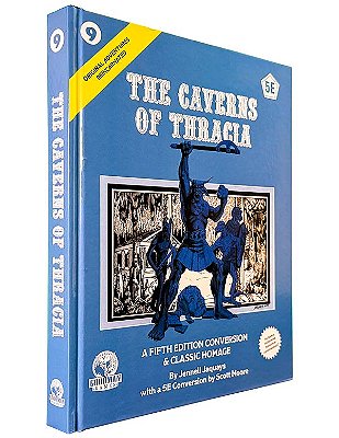 Original Adventures Reincarnated #9: The Caverns of Thracia (5E)