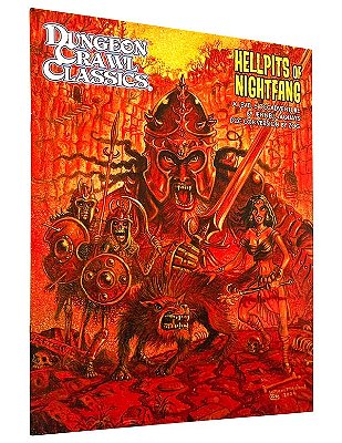 Dungeon Crawl Classics: Hellpits of Nightfang (DCC adventure)