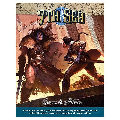 7th Sea Heroes & Villains