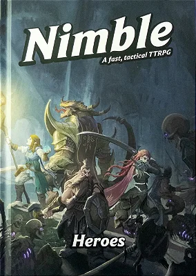 Nimble: A Fast Tactical TTRPG - Heroes Book (5E)