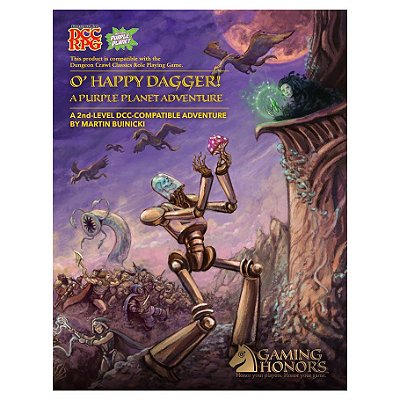 Dungeon Crawl Classics: Adventure: Purple Planet: O' Happy Dagger! A 2nd-Level Adventure