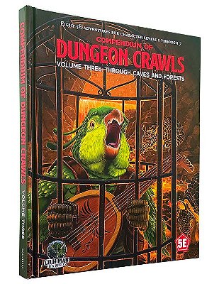 Compendium of Dungeon Crawls Vol 3: Through Caves and Forests