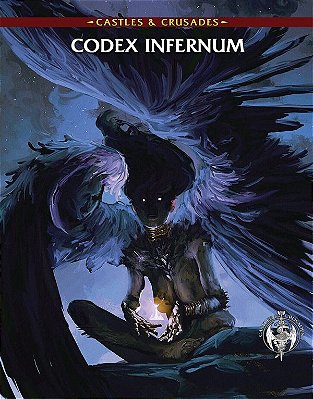 Castles & Crusades Codex Infernum