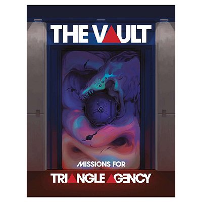Triangle Agency: Adventure: The Vault: Missions for Triangle Agency