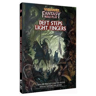 Warhammer Fantasy 4E: Deft Steps Light Fingers