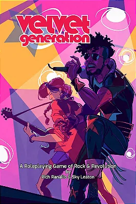 Velvet Generation: TTRPG of Rock & Revolution (Hardcover)