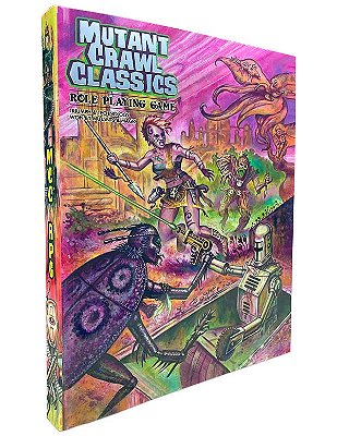 Mutant Crawl Classics Core Rulebook – Softcover (Post Apocalyptic RPG, Softcover)