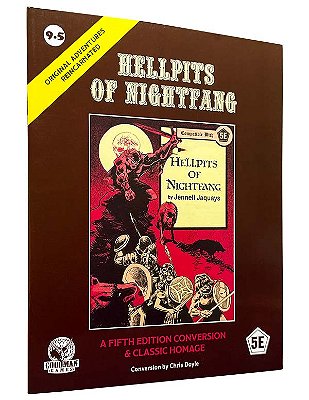 Original Adventures Reincarnated #9.5: Hellpits of Nightfang (5E adventure)