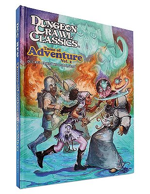 DCC RPG: Tome of Adventure Volume 2