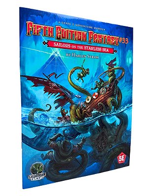 Fifth Edition Fantasy #33: Sailors on the Starless Sea