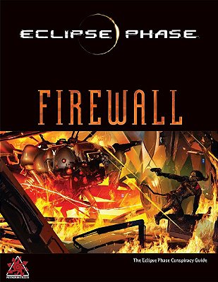 Eclipse Phase: Firewall (1E)