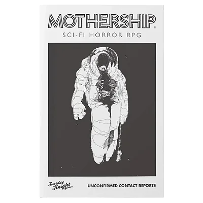 Mothership: Unconfirmed Contact Reports