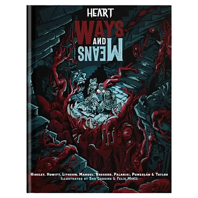 Heart: The City Beneath: Ways and Means