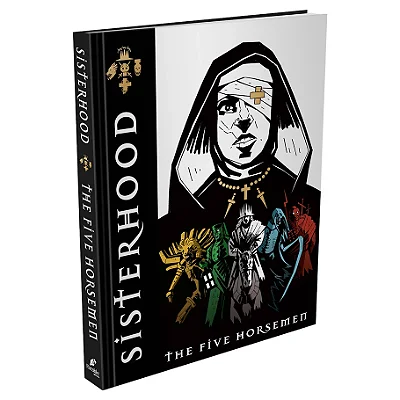 Sisterhood: The Five Horsemen