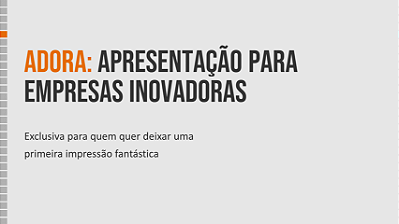 Apresentação Adora em Powerpoint