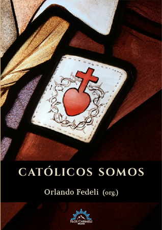 Católicos Somos (Orlando Fedeli)